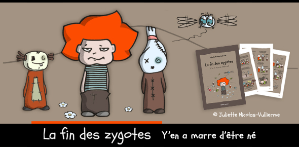 La fin des zygotes